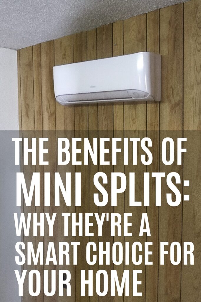 The Benefits of Mini Splits: Why They’re a Smart Choice for Your Home ...